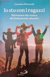 Visualizza i dettagli per Libro: "IO STO CON I RAGAZZI" Immagine di Libro: "IO STO CON I RAGAZZI"